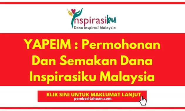 Kemaskini Permohonan Bantuan Dana Inspirasi Malaysia Inspirasiku Tahun 2020 Jawatan Kosong Kerajaan Swasta Terkini Malaysia 2021 2022