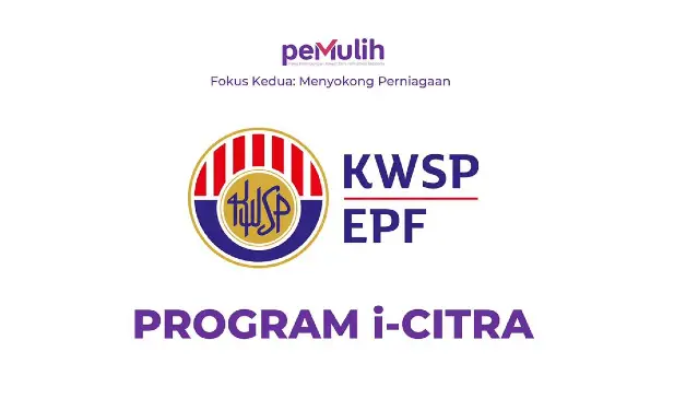 iCitra KWSP Pengeluaran RM5000: Permohonan & Syarat Kelayakan